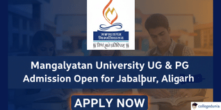 Mangalayatan University UG & PG Admission Open for Jabalpur, Aligarh; Apply Now
